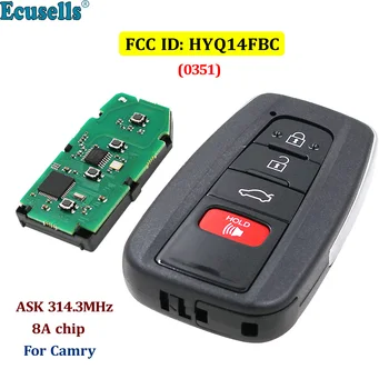 4/3 Gumbe+1, VPRAŠAJTE 314.3 MHz Smart brez ključa Pojdi Daljinski Ključ Fob 8A Čip za Toyota Camry 2018 2019 2020 FCC ID:HYQ14FBC 231451-0351